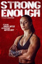 Watch Strong Enough Megashare