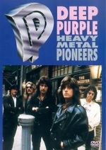 Watch Deep Purple: Heavy Metal Pioneers Megashare