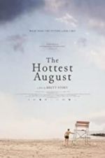 Watch The Hottest August Megashare