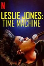 Watch Leslie Jones: Time Machine Megashare