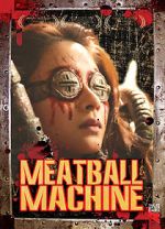 Watch Meatball Machine Megashare