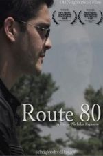 Watch Route 80 Megashare