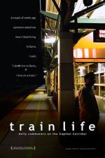 Watch Train Life Megashare