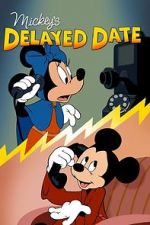 Watch Mickey\'s Delayed Date Megashare