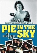 Watch Pie in the Sky: The Brigid Berlin Story Megashare