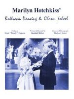 Watch Marilyn Hotchkiss\' Ballroom Dancing and Charm School Megashare