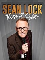 Watch Sean Lock: Keep It Light - Live Megashare