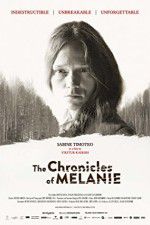 Watch The Chronicles of Melanie Megashare