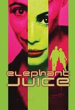 Watch Elephant Juice Megashare