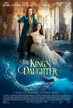 Watch The King\'s Daughter Megashare