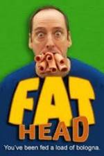 Watch Fat Head Megashare