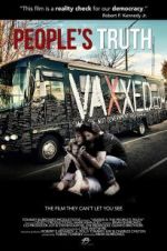 Watch Vaxxed II: The People\'s Truth Megashare
