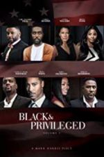 Watch Black Privilege Megashare