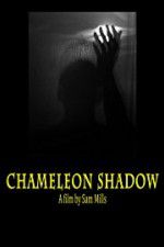 Watch Chameleon Shadow Megashare