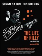 Watch B.B. King: The Life of Riley Megashare
