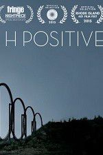 Watch H Positive Megashare