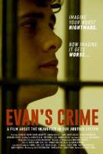 Watch Evan\'s Crime Megashare