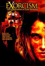 Watch Exorcism: The Possession of Gail Bowers Megashare