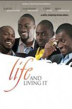 Watch Life And Living It Megashare
