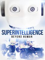 Watch Superintelligence: Beyond Human Megashare