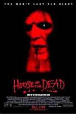 Watch House of the Dead Megashare