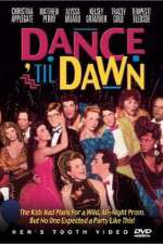 Watch Dance 'Til Dawn Megashare