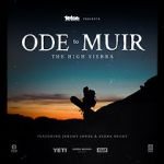 Watch Ode to Muir: The High Sierra Megashare