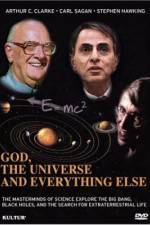 Watch God the Universe and Everything Else Megashare