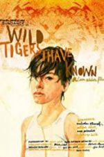 Watch Wild Tigers I Have Known Megashare