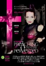 Watch Preaching to the Perverted Megashare