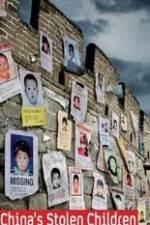 Watch China's Stolen Children Megashare