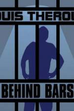 Watch Louis Theroux Behind Bars Megashare