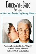 Watch Father of the Bride Part 3 (ish) Megashare