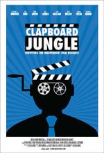 Watch Clapboard Jungle: Surviving the Independent Film Business Megashare