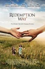 Watch Redemption Way Megashare