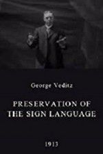 Watch Preservation of the Sign Language Megashare
