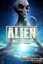Watch Alien Messiah Megashare
