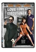 Watch Love Comes to the Executioner Megashare