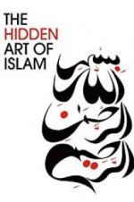 Watch The Hidden Art of Islam Megashare
