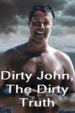 Watch Dirty John, The Dirty Truth Megashare