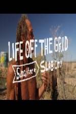 Watch Living Without Laws: Slab City, USA Megashare