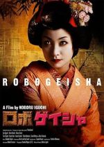 Watch Robo-geisha Megashare