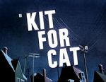 Watch Kit for Cat (Short 1948) Megashare