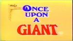 Watch Once Upon a Giant Megashare