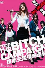 Watch Stop The Bitch Campaign Megashare