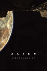 Watch Alien: Containment Megashare