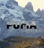 Watch Into the Puma Triangle Megashare