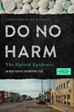 Watch Do No Harm: The Opioid Epidemic Megashare