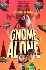 Watch Gnome Alone Megashare
