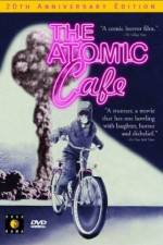 Watch The Atomic Cafe Megashare